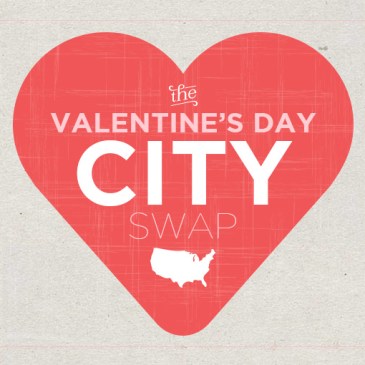 Valentine's Day City Swap
