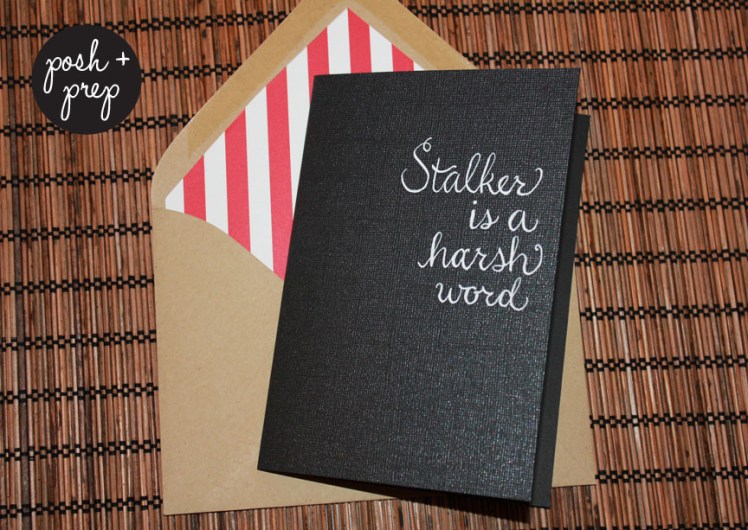posh + prep stalker card